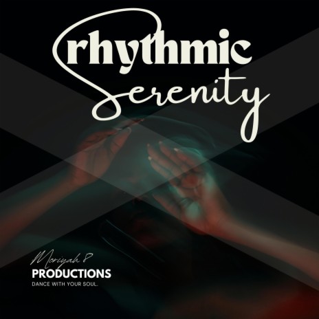 Rhythmic Serenity