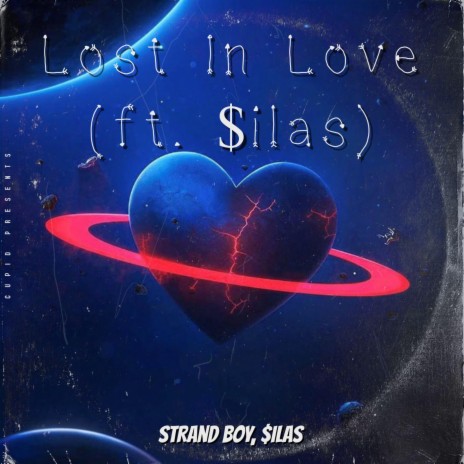Lost In Love ft. $ilas | Boomplay Music