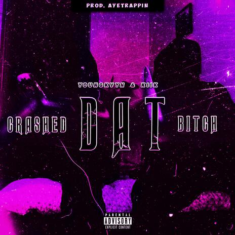 crasheddatbitch ft. kiik | Boomplay Music