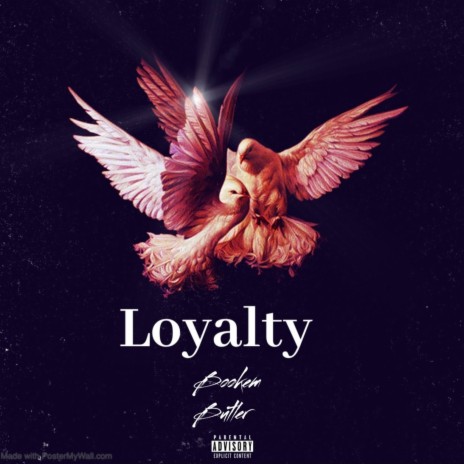 Loyality | Boomplay Music