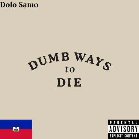 Dumb ways to die | Boomplay Music