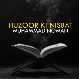 Huzoor Ki Nisbat