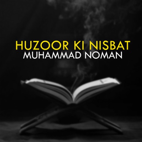 Huzoor Ki Nisbat | Boomplay Music