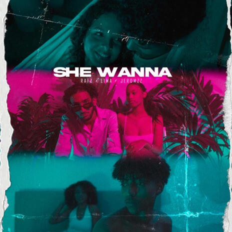 She Wanna ft. Jeromzz & R4fz