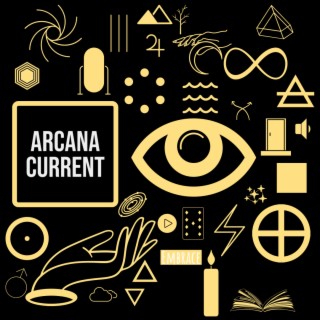 Arcana Current lyrics | Boomplay Music