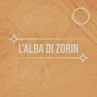 L'alba di Zorin