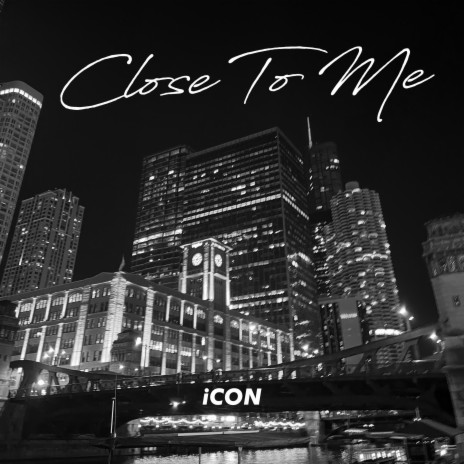 close to me | Boomplay Music