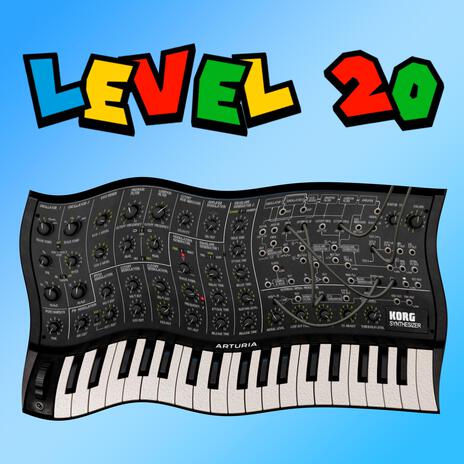 LEVEL 20 | Boomplay Music