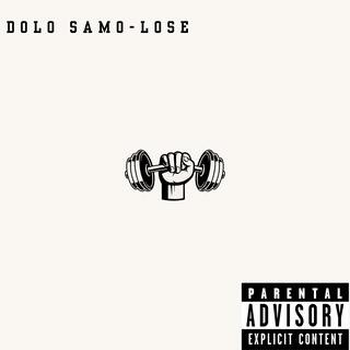 Dolo Samo - Lose