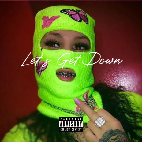 Let's Get Down | Boomplay Music