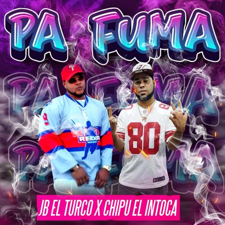 PA FUMA | Boomplay Music