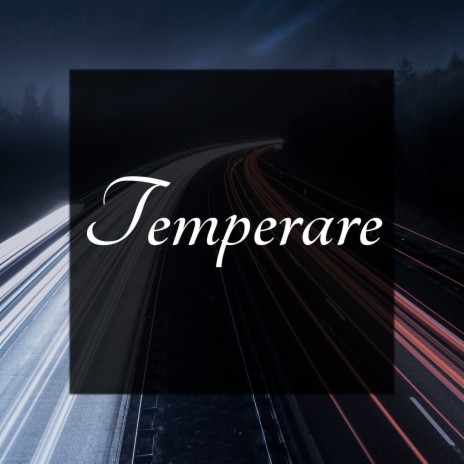 Temperare | Boomplay Music