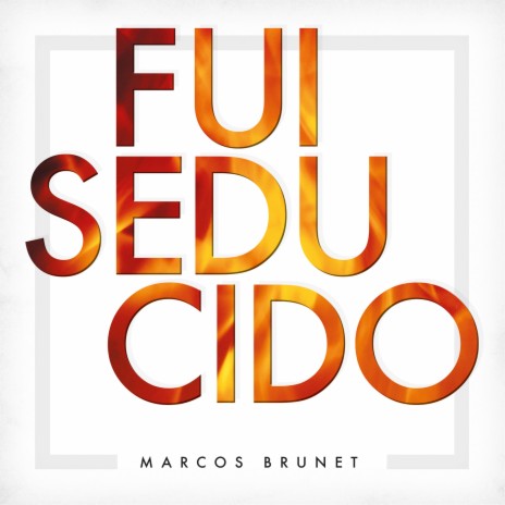 Fui Seducido | Boomplay Music