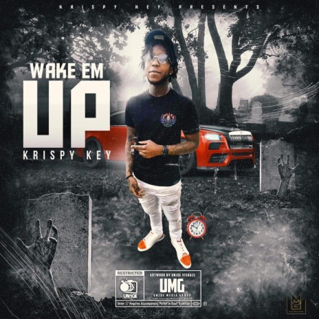 Wake Em Up ft. Dtay