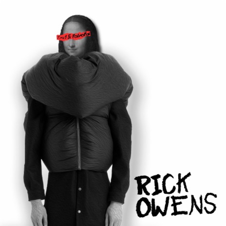 Rick Owens ft. PotroPai | Boomplay Music