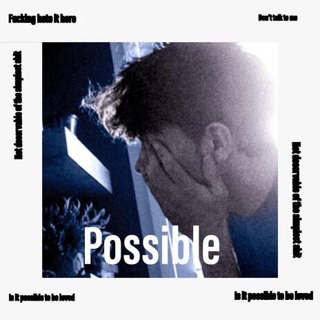 Possible | Boomplay Music