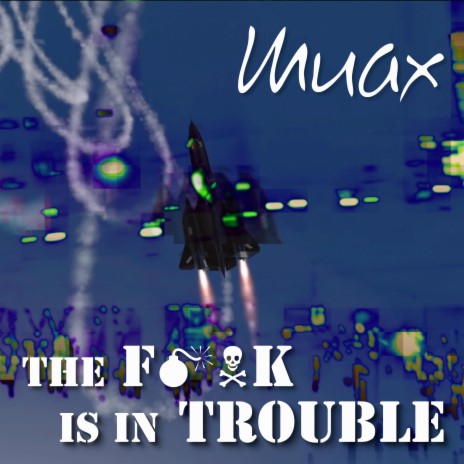 The Fuck Is In Trouble | Boomplay Music