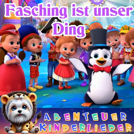 Fasching ist unser Ding | Boomplay Music