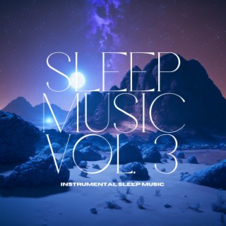 Sleep Music, Vol. 3