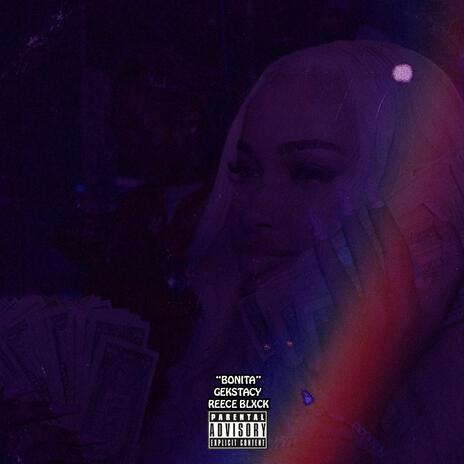 Bonita ft. Reece Blxck | Boomplay Music