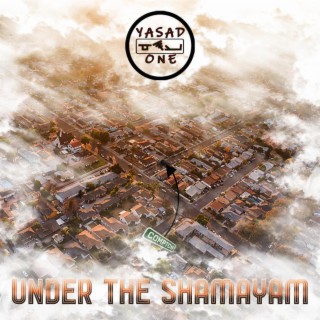 Under The Shamayam