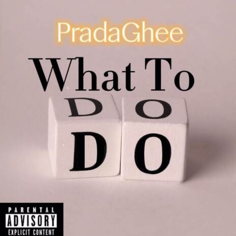 What to Do | Boomplay Music