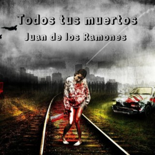 Todos Tus Muertos lyrics | Boomplay Music