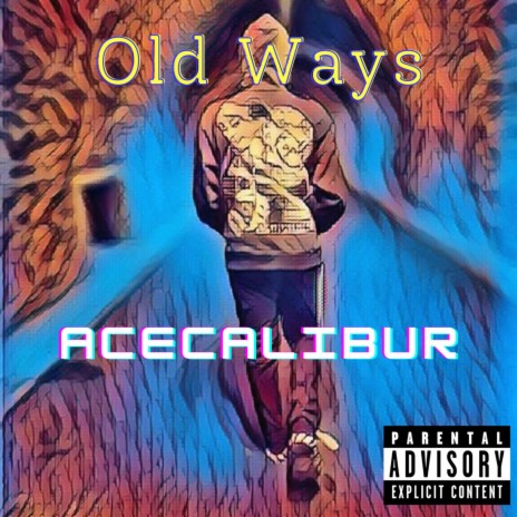 Old Ways | Boomplay Music