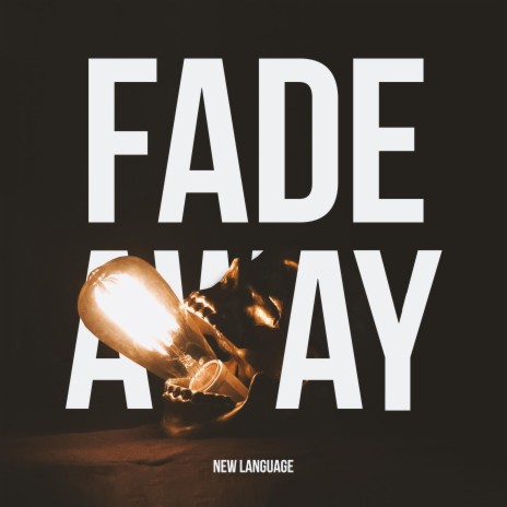 Fade Away | Boomplay Music