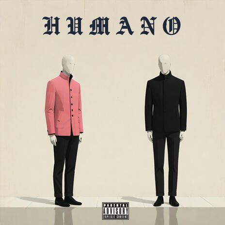 Humano ft. pinktypesht | Boomplay Music