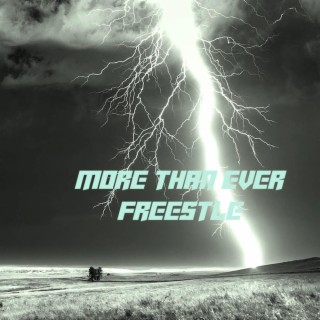 MORE THAN EVER FREESTYLE