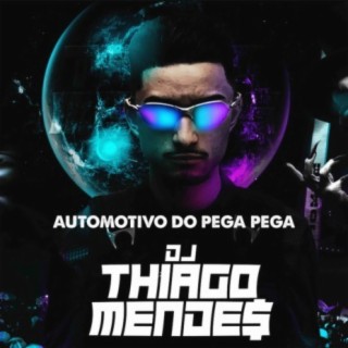 Automotivo do Pega Pega