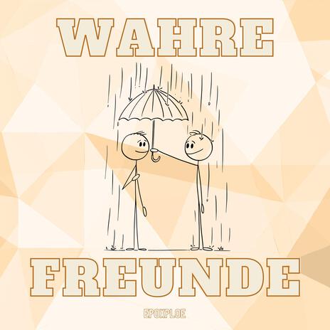 Wahre Freunde | Boomplay Music