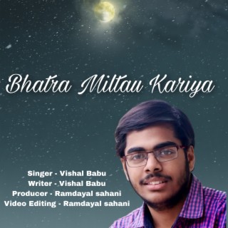 Bhatra Miltau Kariya