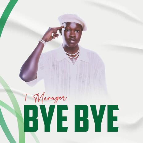 Bye Bye | Boomplay Music