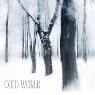 Cold World