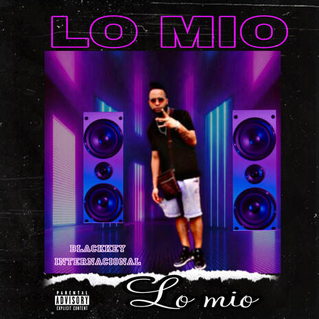 Lo Mio | Boomplay Music