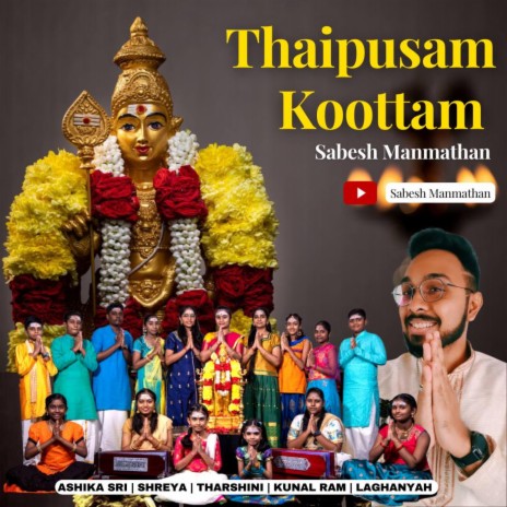 Thaipusam Koottam ft. Ashika Sri, Kunal Ram, Laghanyah, Shreya & Tharshini
