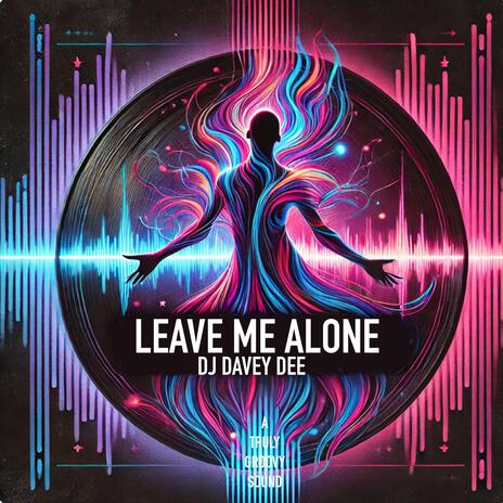 LEAVE ME ALONE | Boomplay Music