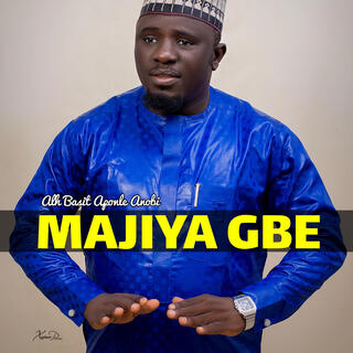 MAJIYA GBE