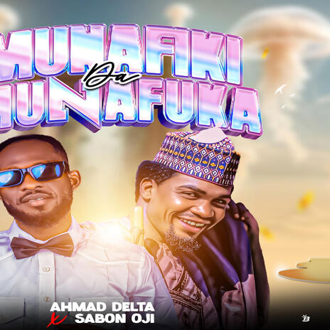 MUNAFIKI DA MUNAFUKA | Boomplay Music