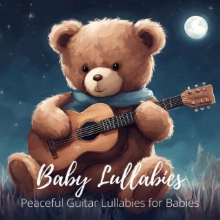 Baby Lullabies: Peaceful Guitar Lullabies for Babies