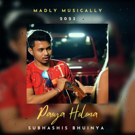 Paoya Holona (Remastered) ft. Madly Musically & Argha Chakraborty | Boomplay Music