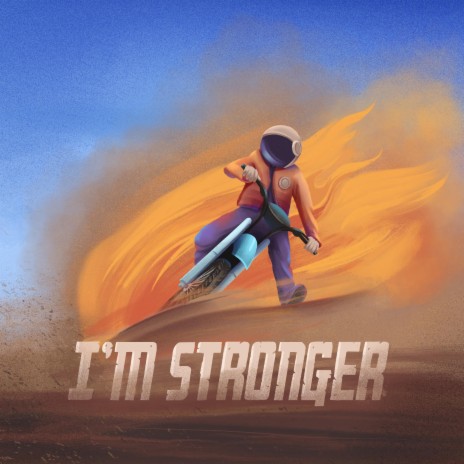 I'm Stronger | Boomplay Music