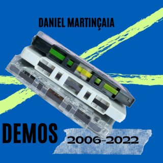 Demos [2006-2022]