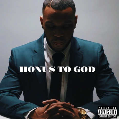 HONUS TO GOD | Boomplay Music