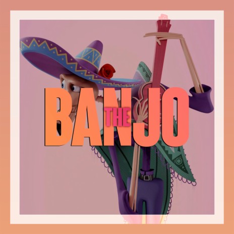 The Banjo Remix 2021 | Boomplay Music