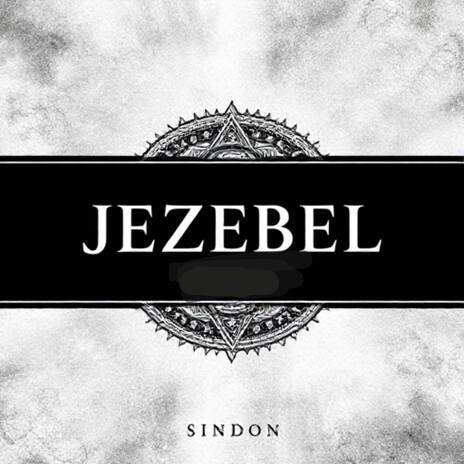 Jezebel | Boomplay Music