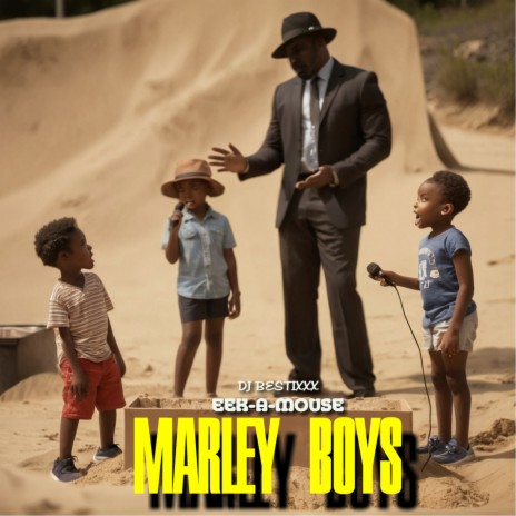 Marley Boys ft. Dj Bestixxx | Boomplay Music