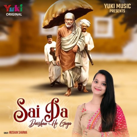 Sai Da Darshan Ho Gaya | Boomplay Music